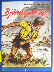 Jean-Claude Alain - Björns Gute Tat [antikvár]