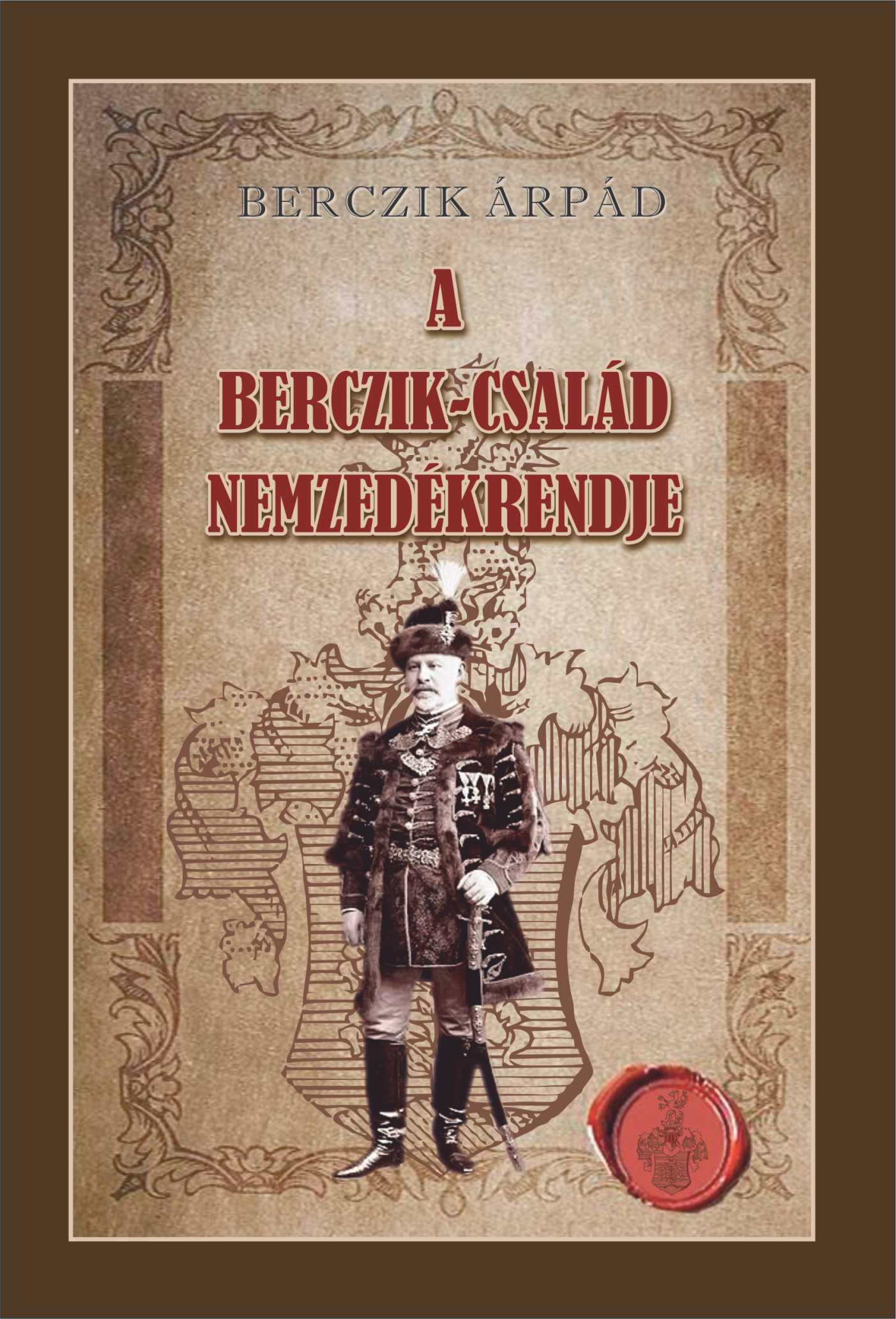 Berczik Árpád - A Berczik-család nemzedékrendje