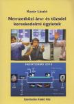 Kozár László - Nemzetközi áru- és tőzsdei kereskedelmi ügyletek [antikvár]