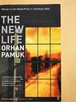 Orhan Pamuk - The New Life [antikvár]