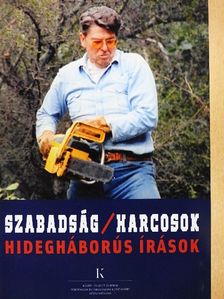 John Lukacs - Szabadság/harcosok [antikvár]