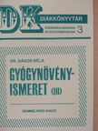 Dr. Dános Béla - Gyógynövényismeret III. [antikvár]
