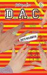 KALAPOS ÉVA - D.A.C. 6 - Éretté nyilvánítva [antikvár]