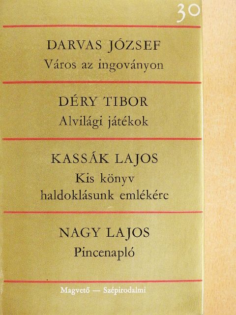 Darvas József - Magyar írók tanúságtétele (1944-45) [antikvár]