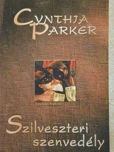 Cynthia Parker - Szilveszteri szenvedély [antikvár]