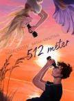 Eszter Pataki - 512 méter  [eKönyv: epub, mobi]