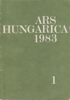 Ars Hungarica 1983/1 [antikvár]