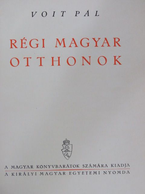 Voit Pál - Régi magyar otthonok [antikvár]