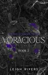 Leigh Rivers - Voracious (The Edge of Darkness Series, Book 2)