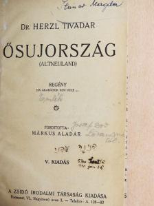 Dr. Herzl Tivadar - Ősujország [antikvár]