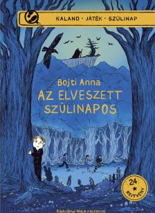 Bojti Anna - Az elveszett szülinapos