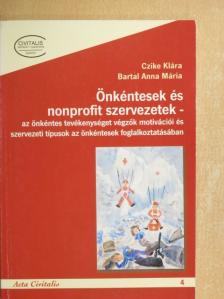 Bartal Anna Mária - Önkéntesek és nonprofit szervezetek [antikvár]
