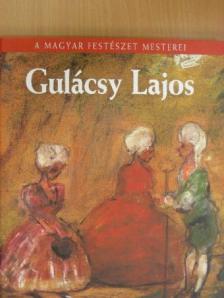 Marosvölgyi Gábor - Gulácsy Lajos [antikvár]