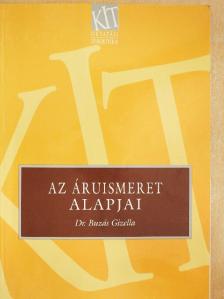 Dr. Buzás Gizella - Az áruismeret alapjai [antikvár]