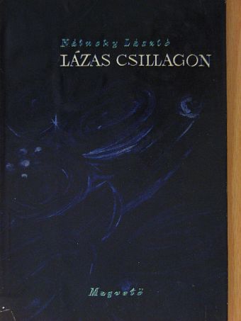 Kálnoky László - Lázas csillagon [antikvár]