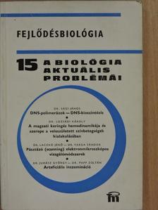 Dr. Juhász György - A biológia aktuális problémái 15. [antikvár]