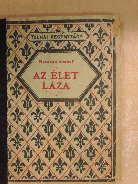 Hamvas József - Az élet láza [antikvár]