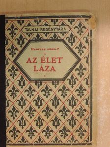 Hamvas József - Az élet láza [antikvár]
