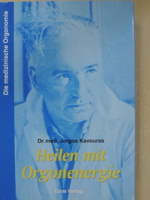 Dr. Jorgos Kavouras - Heilen mit Orgonenergie [antikvár]