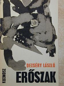 Dezséry László - Erőszak [antikvár]