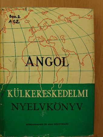 Dr. Stux László - Angol külkereskedelmi nyelvkönyv [antikvár]