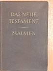 Das neue Testament/Die Psalmen [antikvár]