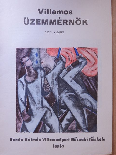Ferenczi János - Villamos Üzemmérnök 1975. március [antikvár]