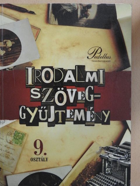 Dobszay Ambrus - Irodalmi szöveggyűjtemény 9. [antikvár]