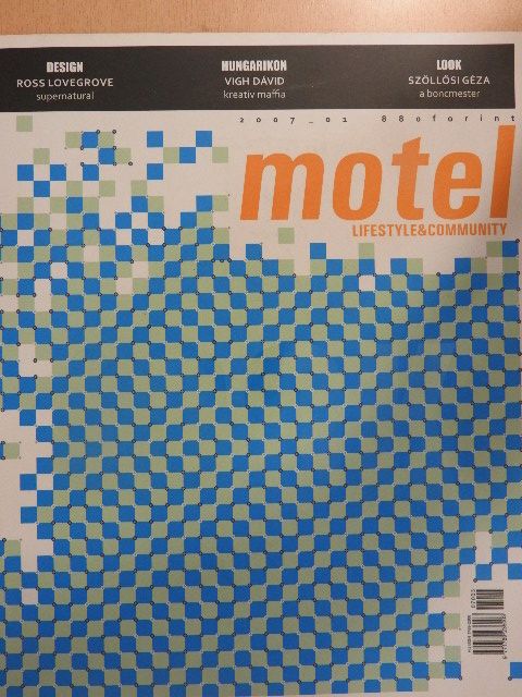 Balogh Ádám - Motel Lifestyle&Community 2007/01. [antikvár]