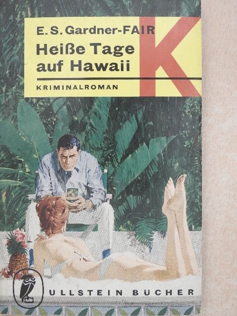 A. A. Fair - Heisse Tage auf Hawaii [antikvár]