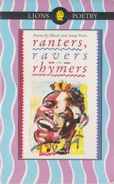 Farrukh Dhondy - Ranters, ravers and rhymers [antikvár]