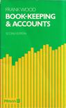 Frank Wood - Book-keeping and Accounts [antikvár]