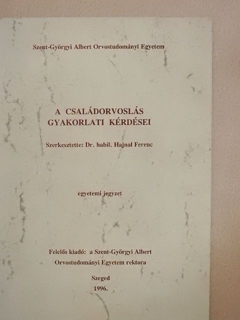 A családorvoslás gyakorlati kérdései [antikvár]