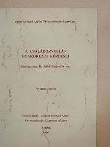 A családorvoslás gyakorlati kérdései [antikvár]