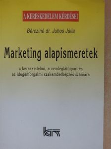 Bércziné Dr. Juhos Júlia - Marketing alapismeretek [antikvár]