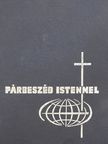 Csépány László - Párbeszéd Istennel [antikvár]