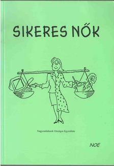 Benkő Ágota - Sikeres nők [antikvár]