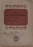 Bardócz István, Endre Árpád, Folgens A . Zoltán, Almási Sándor - Anyag- és gyártásismeret V. rész [antikvár]