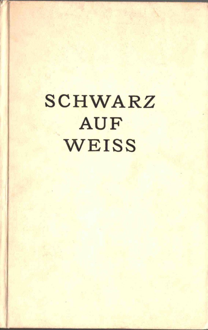 Schwarz auf Weiss [antikvár]
