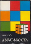 RUBIK ERNŐ - A bűvös kocka [antikvár]