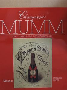 Francois Bonal - Champagne Mumm [antikvár]