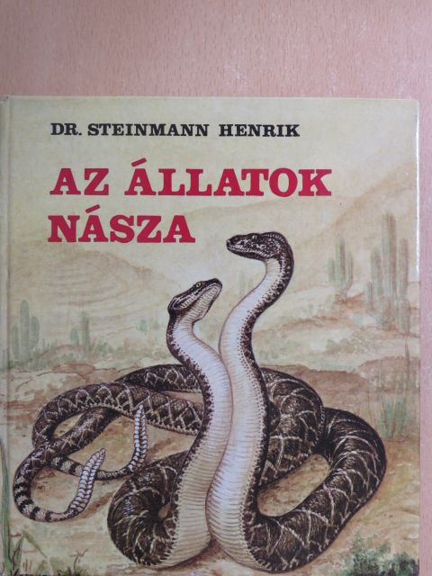 Dr. Steinmann Henrik - Az állatok násza [antikvár]