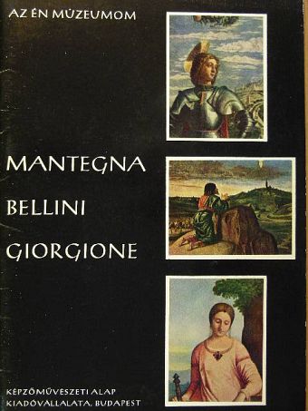 Urbach Zsuzsa - Mantegna, Bellini, Giorgione [antikvár]