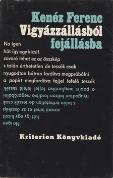 KENÉZ FERENC - Vigyázzállásból fejállásba [antikvár]