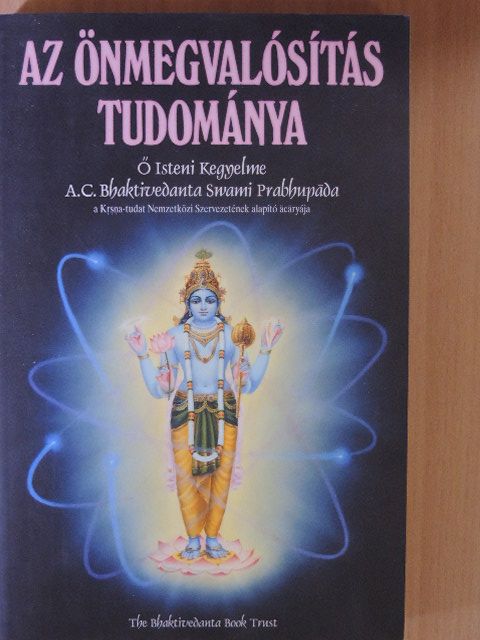 A. C. Bhaktivedanta Swami Prabhupáda - Az önmegvalósítás tudománya [antikvár]
