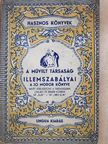 A művelt társaság illemszabályai [antikvár]