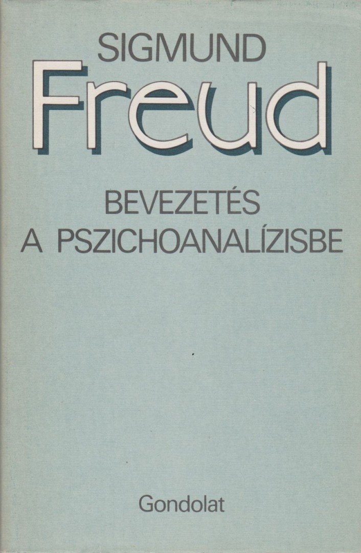 Sigmund Freud - Bevezetés a pszichoanalízisbe [antikvár]