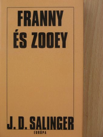 J. D. Salinger - Franny és Zooey [antikvár]