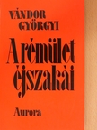 Vándor Györgyi - A rémület éjszakái [antikvár]