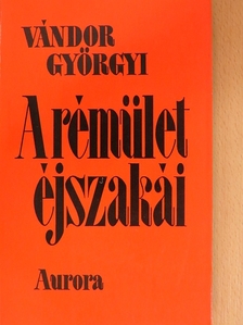 Vándor Györgyi - A rémület éjszakái [antikvár]